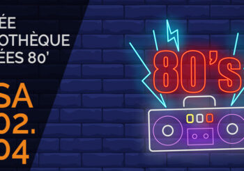 Soirée discothèque Années 80
